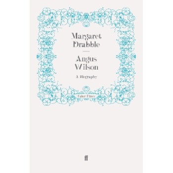 ANGUS WILSON : A BIOGRAPHY TPB