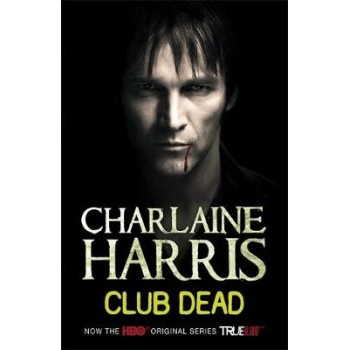 A TRUE BLOOD NOVEL 3: CLUB DEAD PB B FORMAT