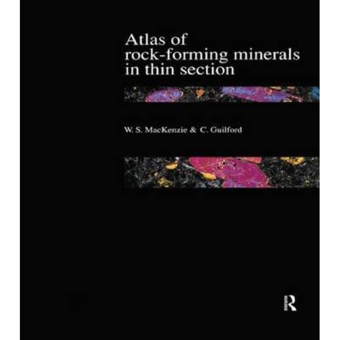 ATLAS OF THE ROCK-FORMIG MINERALS IN THIN SECTION PB ATLAS OF THE ROCK-FORMIG MINERALS IN THIN SECTION PB