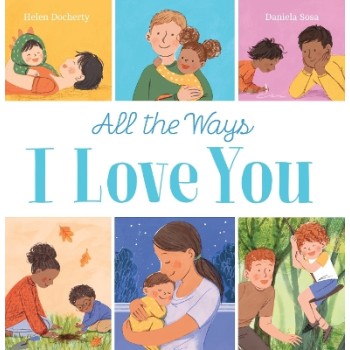 All the Ways I Love You (PB) PB