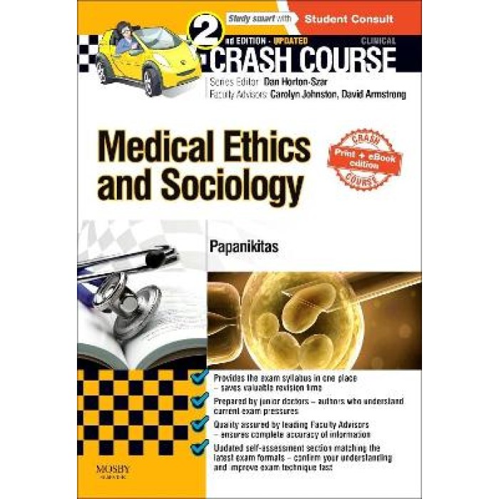 Crash Course Medical Ethics and Sociology Updated Print + eBook edition Crash Course Medical Ethics and Sociology Updated Print + eBook edition