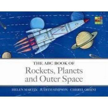 ABC BOOK OF ROCKETS, PLANETS AND OUTER SPACE