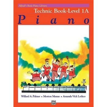 ALFRED'S BASIC PIANO LIBRARY: TECHNIC BOOK LEVEL 1A