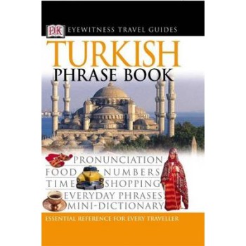 TURKISH PHRASE BOOK (EYEWITNESS PHRASEBOOK AND GUIDE) PB MINI