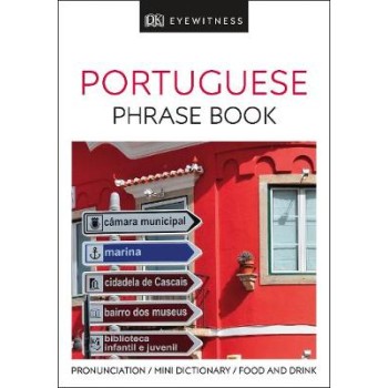 PORTUGUESE PHRASE BOOK (EYEWITNESS PHRASEBOOK AND GUIDE) PB MINI