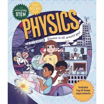 EVERYDAY STEM SCIENCE A PHYSICS