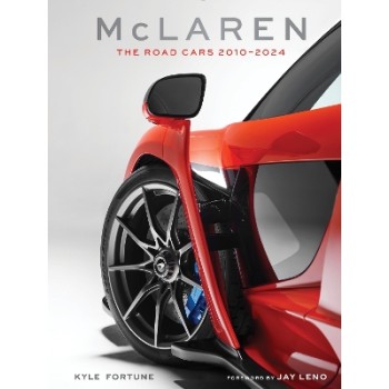 McLaren: The Road Cars, 2010–2024 HC