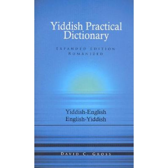 ENGLISH-YIDDISH YIDDISH DICTIONARY PB ENGLISH-YIDDISH YIDDISH DICTIONARY PB