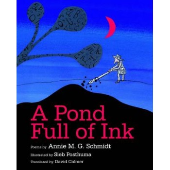 A POND FULL OF INK  HC