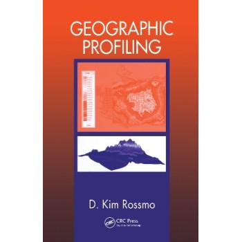 GEOGRAPHIC PROFILING