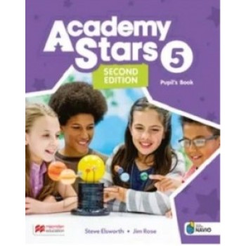 ACADEMY STARS 5 PUPILS BOOK (+ DIGITAL PUPIL'S BOOK + PUPIL'S APP ON NAVIO) 2ND ED