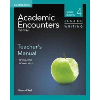 ACADEMIC ENCOUNTERS HUMAN BEHAVIOR READING & WRITING 4 TCHR'S MANUAL 2ND ED