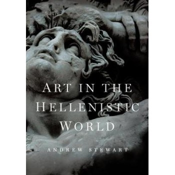 ART IN THE HELLENISTIC WORLD  PB