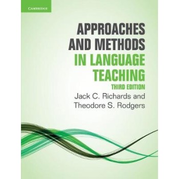 APPROACHES & METHODS IN LANGUAGE TEACHING