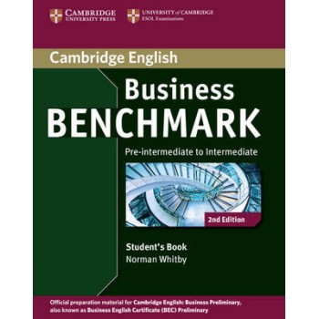 BUSINESS BENCHMARK PRE-INTERMEDIATE + INTERMEDIATE BEC PRELIMINARY SB 2ND ED