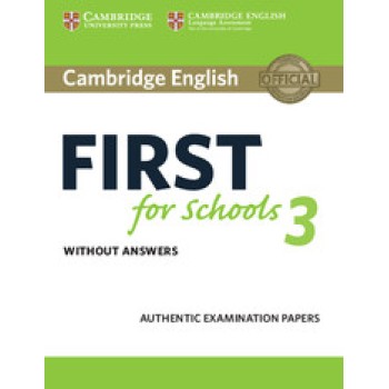 CAMBRIDGE ENGLISH FIRST FOR SCHOOLS 3 WO/A