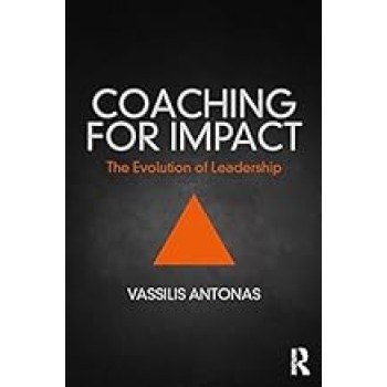 COACHING FOR IMPACT :THE EVOLUTION OF LEADERSHIP PB