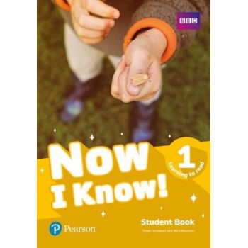 NOW I KNOW 1 SB - LEARNING TO READ