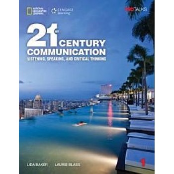 21ST CENTURY COMMUNICATION 1: LISTENING, SPEAKING AND CRITICAL THINKING SB (+ ONLINE WB)