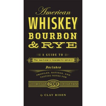 AMERICAN WHISKY, BOURBON & RYE HC