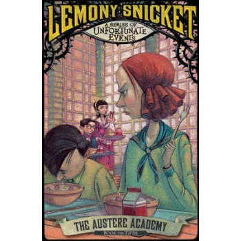 A SERIES OF UNFORTUNATE EVENTS 5: THE AUSTERE ACADEMY PB A FORMAT