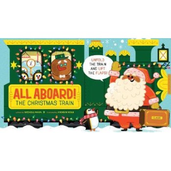 ALL ABOARD : THE CHRISTMAS TRAIN! HC