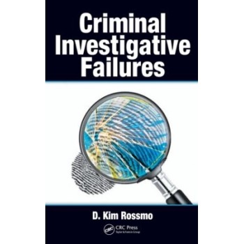CRIMINAL INVESTIGATIVE FAILURES