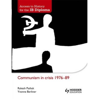 COMMUNISM IN CRISIS 1976-89 PB