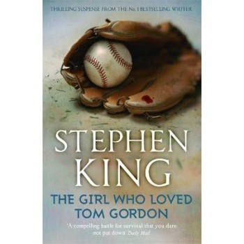 The Girl Who Loved Tom Gordon PB