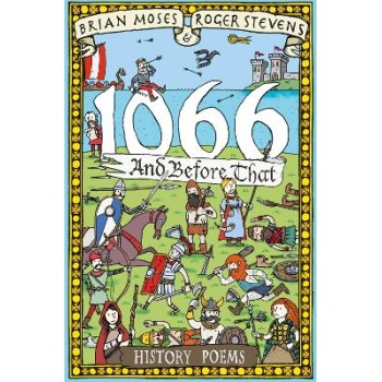 1066 AND BEFORE THAT - HISTORY POEM