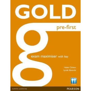 GOLD PRE-FIRST (+ ONLINE AUDIO) EXAM MAXIMISER WITH KEY