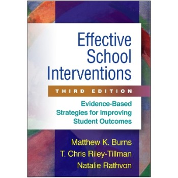 EFFECTIVE SCHOOL INTERVENTIONS 3RD ED HC
