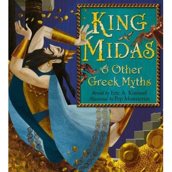 : KING MIDAS & OTHER GREEK MYTHS  PB