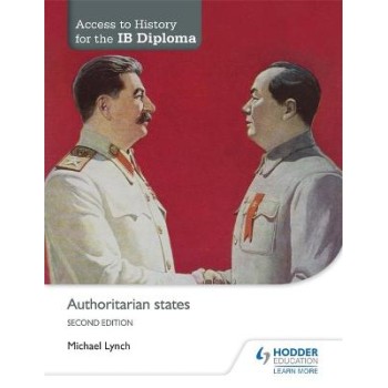ACCESS TO HISTORY FOR THE IB DIPLOMA : AUTHORITARIAN STATES