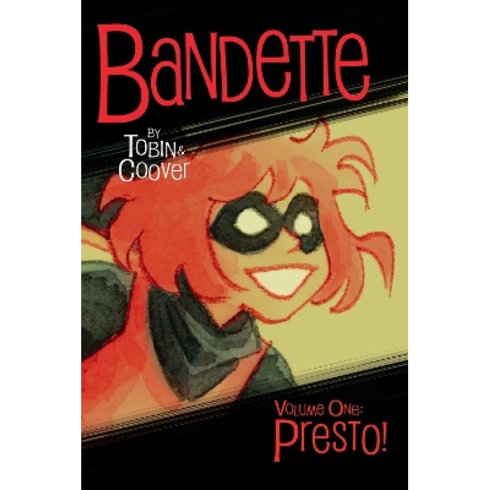 Bandette Volume 1: Presto! Bandette Volume 1: Presto!