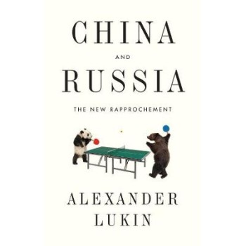 CHINA & RUSSIA THE NEW REAPPROACHMENT