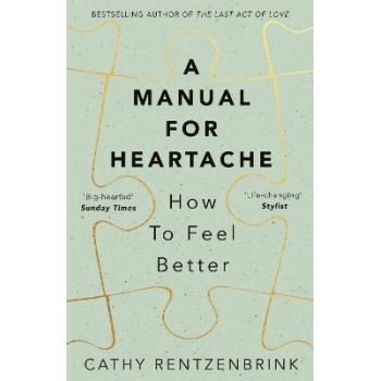 A MANUAL FOR HEARTACHE