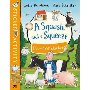 A SQUASH AND A SQUEEZE STICKER BOOK PB