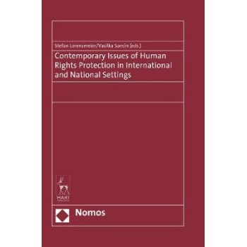 CONTEMPORARY ISSUES OF HUMAN RIGTHS PROTECTION IN INTERNATIONAL AND NATIONAL SETTINGS