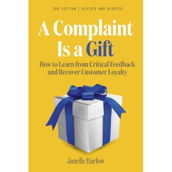 A COMPLAINT IS A GIFT