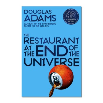 THE HITCHHIKER'S GUIDE TO THE GALAXY 2: THE RESTAURANT AT THE END OF THE UNIVERSE