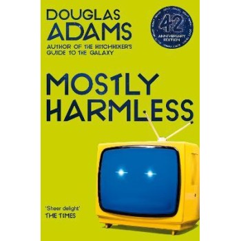 THE HITCHHIKER'S GUIDE TO THE GALAXY 5: MOSTLY HARMLESS