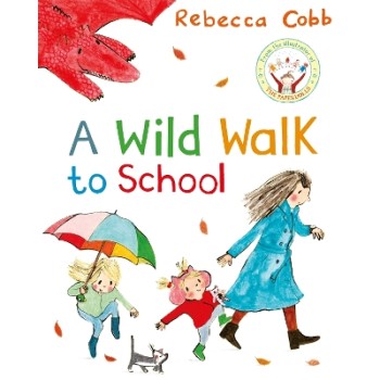 A WILD WALK TO SCHOOL