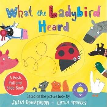 WHAT THE LADYBIRD HEARD: A PUSH, PU