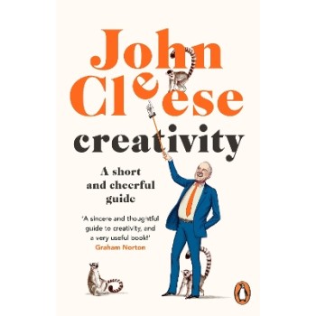 CREATIVITY : A SHORT AND CHEERFUL GUIDE