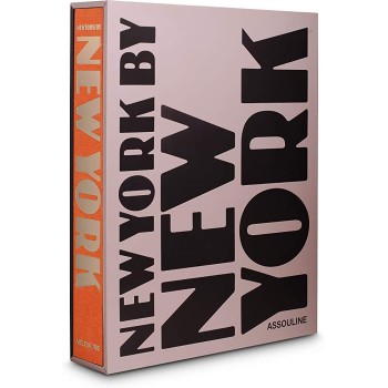ASSOULINE : NEW YORK BY NEW YORK