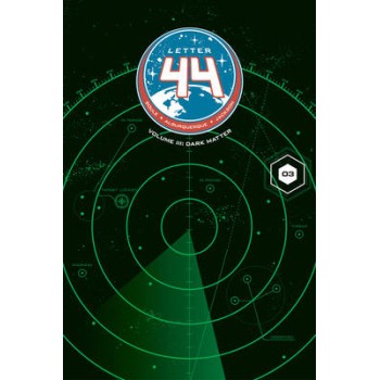 LETTER 44 : DARK MATTER VOLUME 3 PB