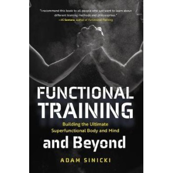 FUNCTIONAL TRAINING AND BEYOND