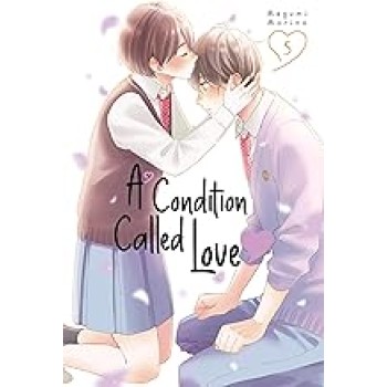 A CONDITION OF LOVE GN VOL 05 (FEB239032) (C: 0-1-1)