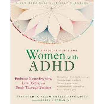 A RADICAL GUIDE FOR WOMEN WITH ADHD PB